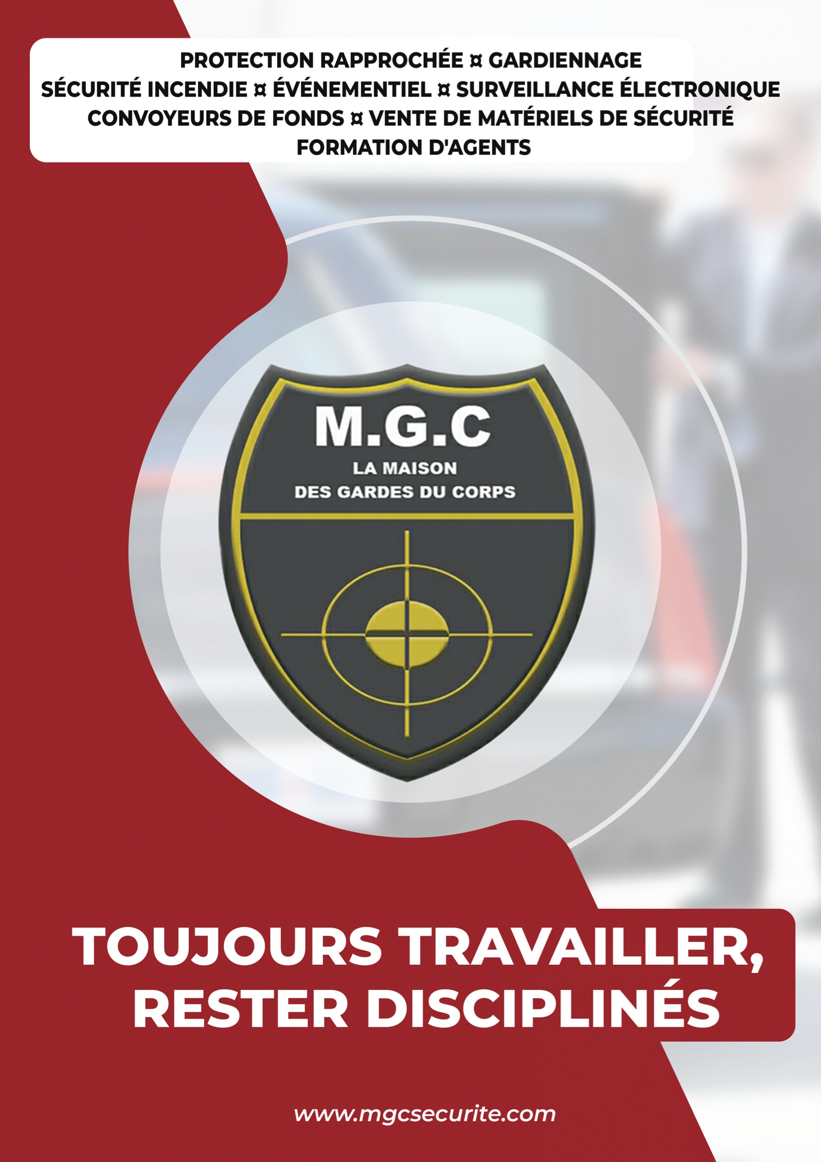 M.G.C. S&eacute;curit&eacute; : La Maison des Gardes du corps